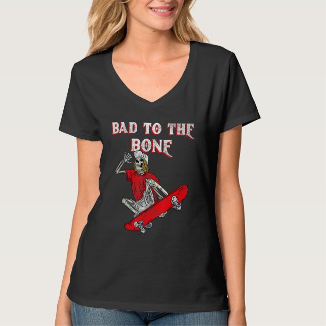 Camiseta Bad To The Bone Skeleton 1 (Anverso)