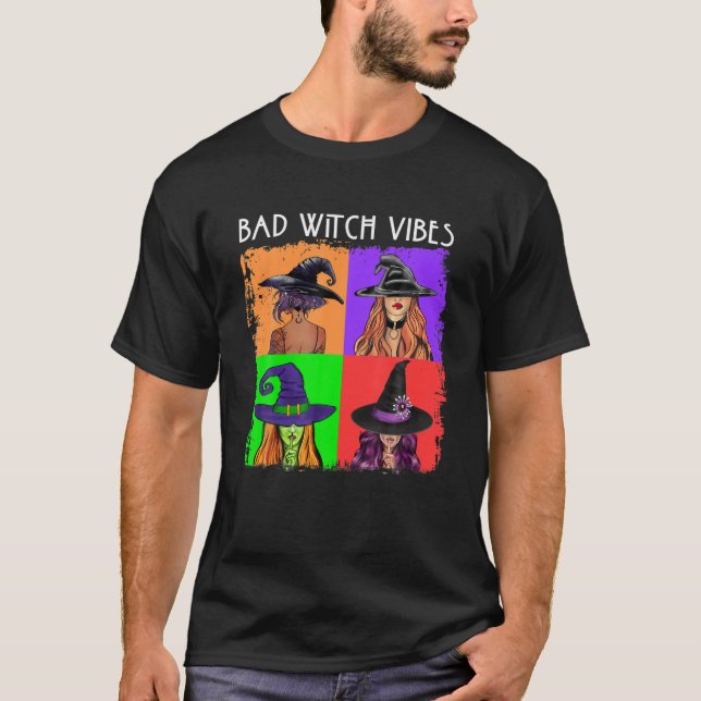 Camiseta Bad Witch Vibes Halloween Basic Witch Lover Funny (Anverso)