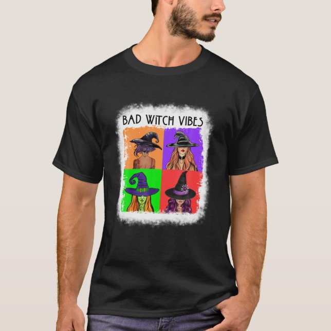 Camiseta Bad Witch Vibes Halloween Basic Witch Lover Funny (Anverso)