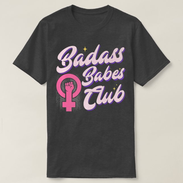 Camiseta Badass B de empoderamiento femenino por los derech (Diseño del anverso)