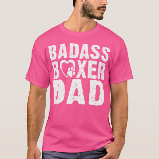 Camiseta Badass Boxer Dad Boxer Dog Dad