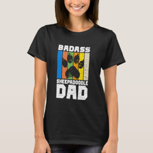 Camiseta Badass Sheepadoodle Dad Sheepadoodle