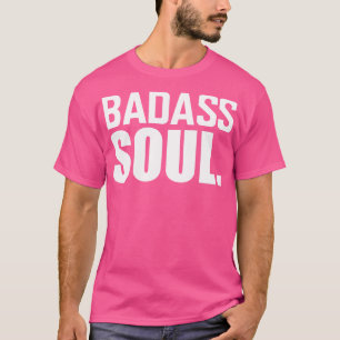 Camiseta Badass Soul w