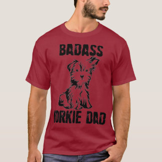 Camiseta Badass Yorkie Dad