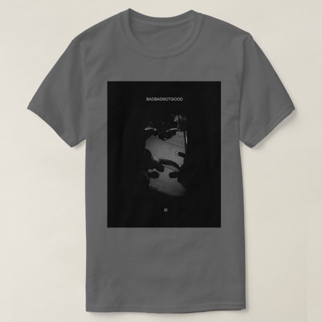 CAMISETA BADBADNOTGOOD  (Diseño del anverso)