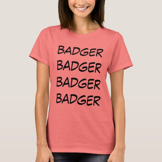 Camiseta badger badger badger badger badger (Anverso)