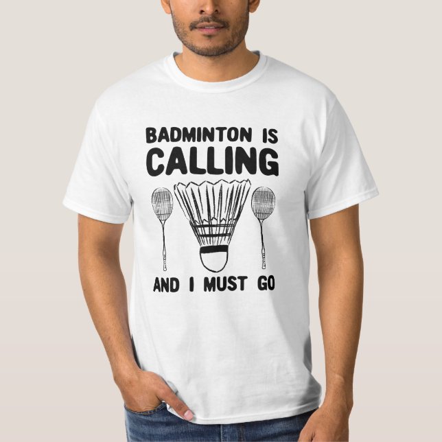 Camiseta Bádminton - Bádminton Está Llamando (Anverso)