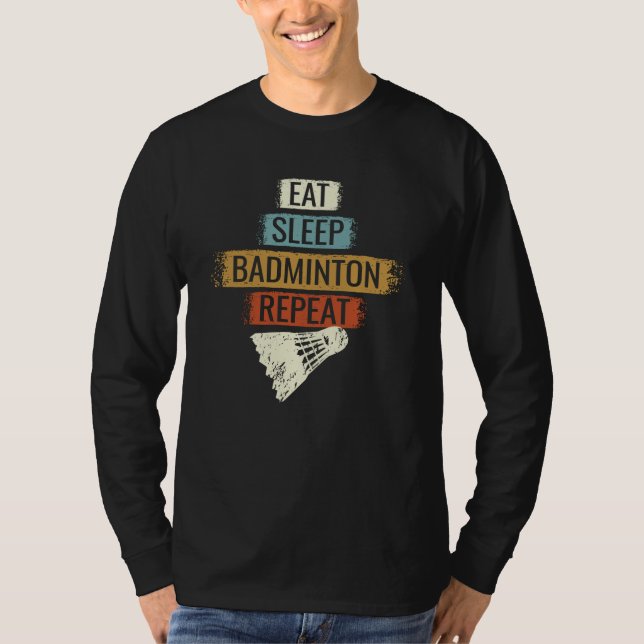 Camiseta Bádminton - Come Duerme Bádminton Repite (Anverso)