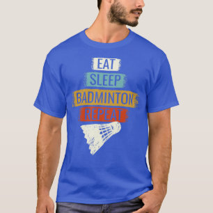 Camiseta Bádminton Comer Dormir Bádminton Repetir 1