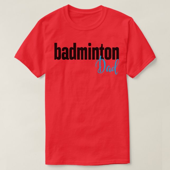 Camiseta Badminton Dad (Diseño del anverso)