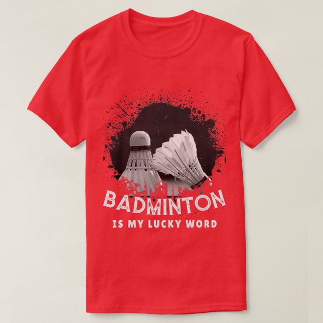 Camiseta Badminton Es Mi Palabra Afortunada T 3 (Diseño del anverso)