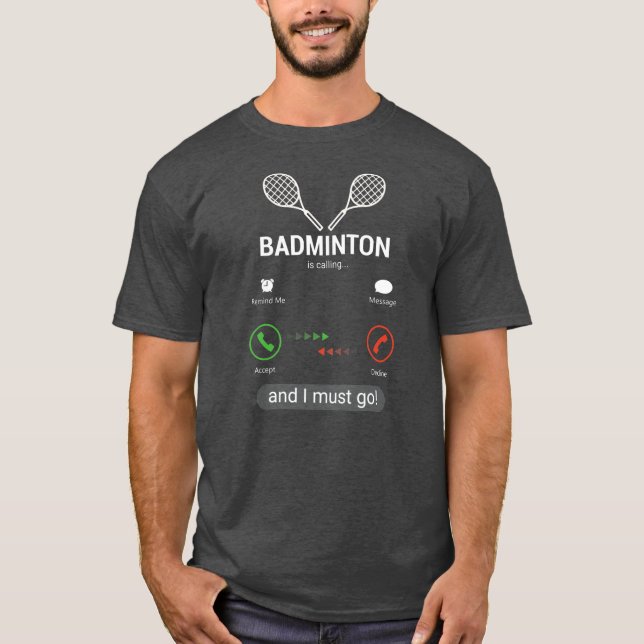 Camiseta Badminton está llamando y debo ser divertida (Anverso)