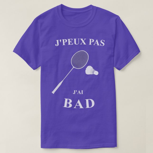 Camiseta Badminton I canx27t Tengo mal humor de badminton q (Diseño del anverso)