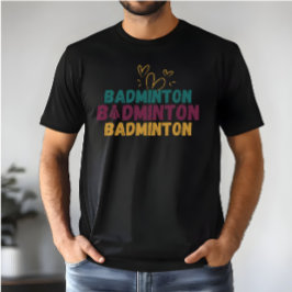 Camiseta Badminton Lover - Corazón y Shuttlecock