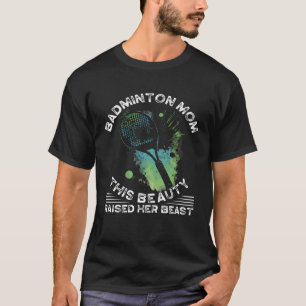 Camiseta Badminton Mamá Mejor Madre Que Madres Madres Madre