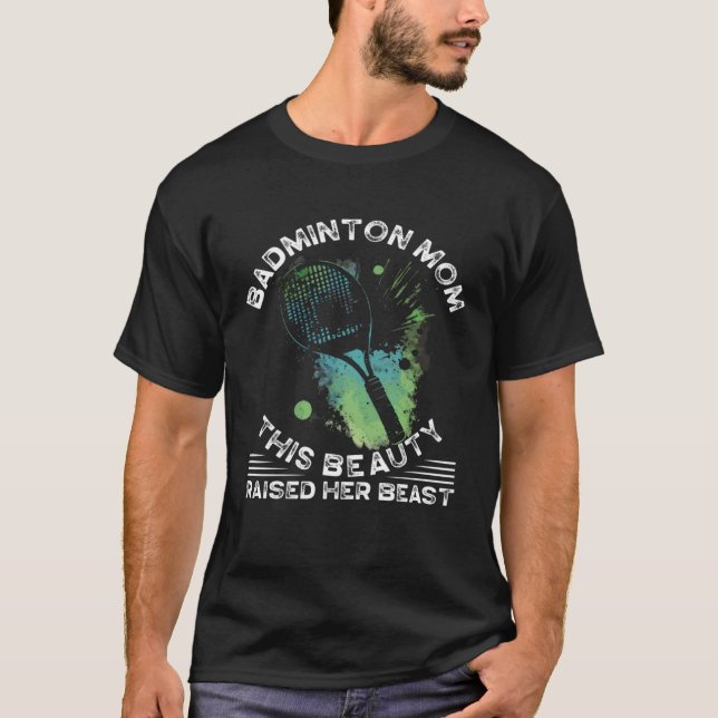 Camiseta Badminton Mom Best Mama Ever Motherhood Mothers Da (Anverso)