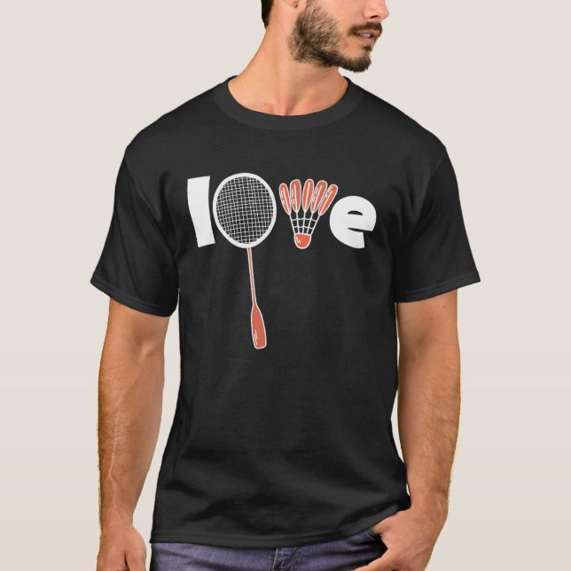 Camiseta Badminton Player Quote LOVE Badminton Team Coach (Anverso)