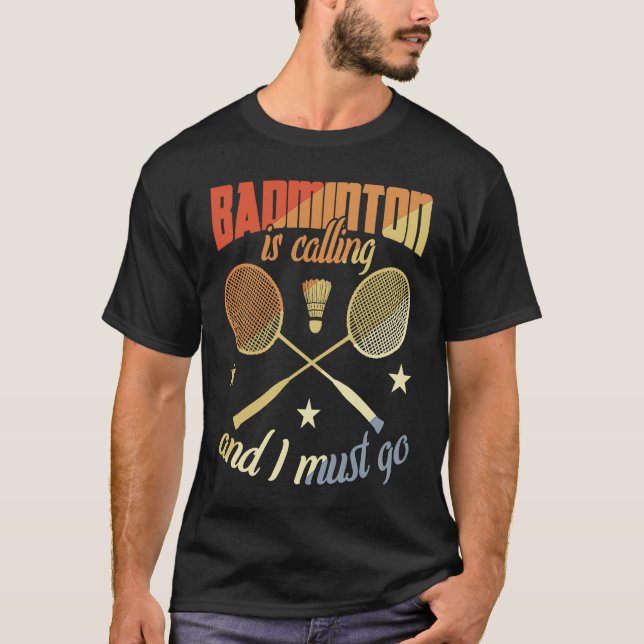 Camiseta Badminton Quote Badminton Motivation (Anverso)