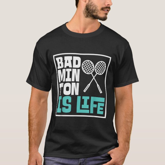 Camiseta Badminton Racket - Funny Badminton Player (Anverso)