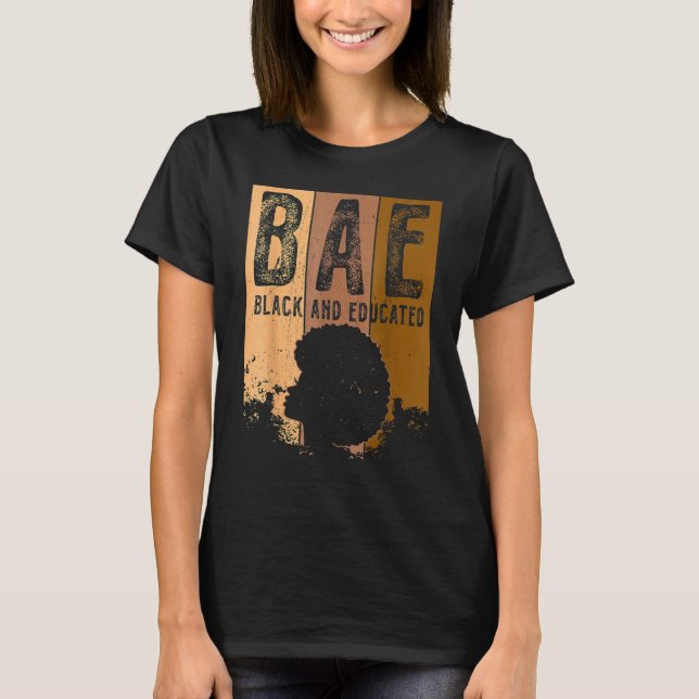 Camiseta BAE Black And Educated Black History Queen Melanin (Anverso)