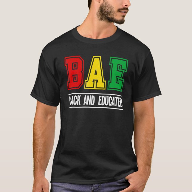 Camiseta BAE Black Y Educado Melanin African Black Histo (Anverso)