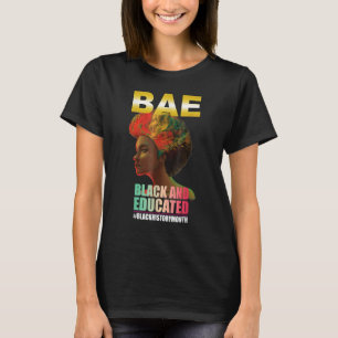 Camiseta BAE Negro Y Educado La Reina De La Historia Negra 