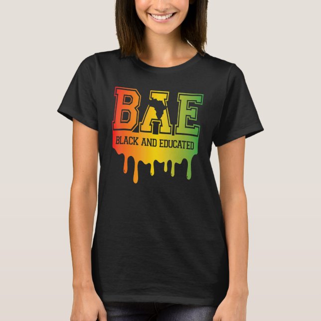 Camiseta BAE Negro Y Educado Mes De La Historia Negra Afric (Anverso)