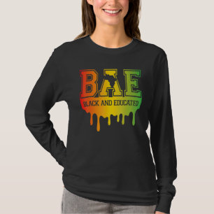 Camiseta BAE Negro y educado Mes de la historia negra afric