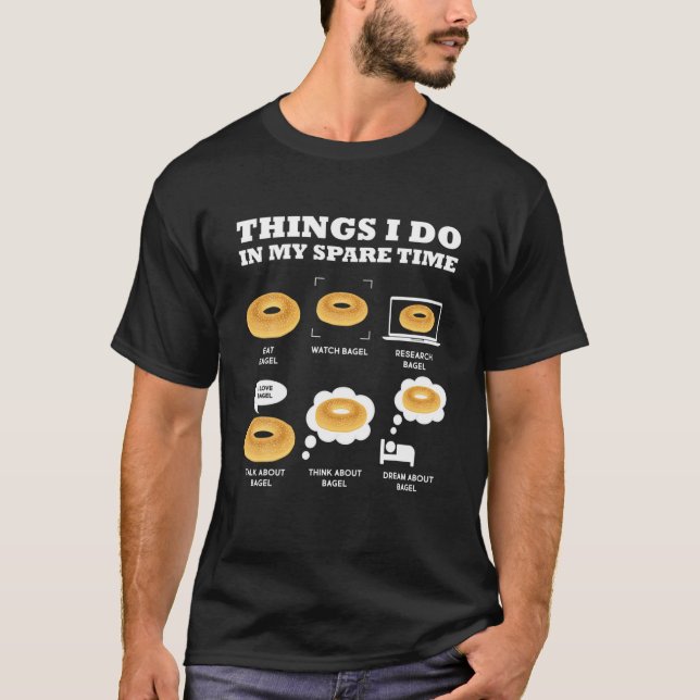 Camiseta Bagel Cosa Que Hago En Mi Tiempo De Repuesto Bakin (Anverso)