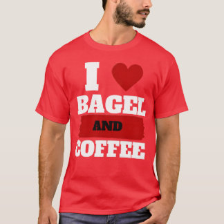 Camiseta bagel y café café conoce citas de bagel regalo gir