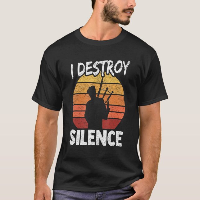 Camiseta Bagpipe I destruye el silencio (Anverso)