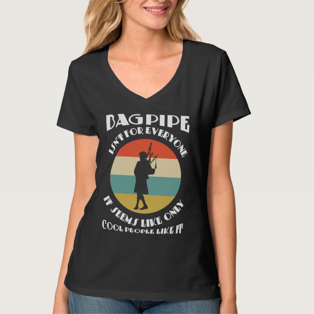 Camiseta bagpipe isn't everyone it seems like only cool bag (Anverso)