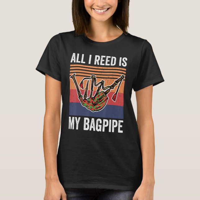 Camiseta Bagpipe Music Todo Lo Que He Leído Es Mi Bagpia (Anverso)