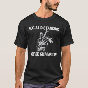 Camiseta Bagpiper Campeón Mundial de Distancia Social