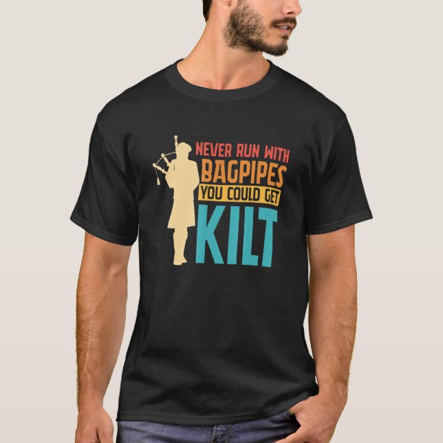 Camiseta Bagpiper nunca corre con Bagpipes (Anverso)