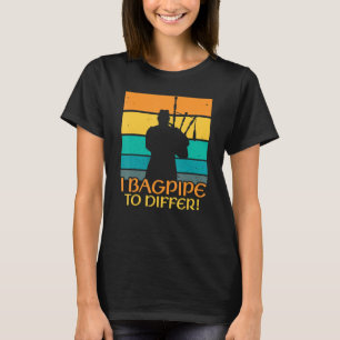Camiseta Bagpiper para diferente Bagpiper Bagpipe