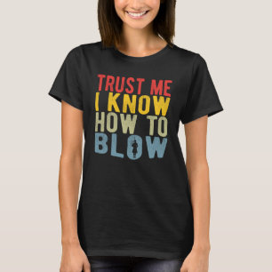 Camiseta Bagpiperist Confía En Mí Sé Cómo Golpear