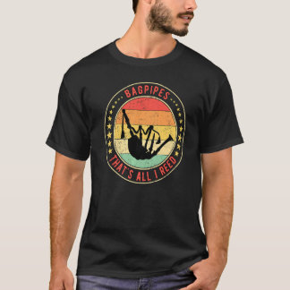 Camiseta Bagpipes de pipa, eso es todo lo que hago