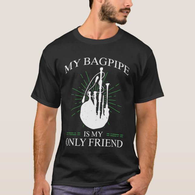 Camiseta Bagpipes For Bagpiperist Bagpipe Player Bagpiping  (Anverso)