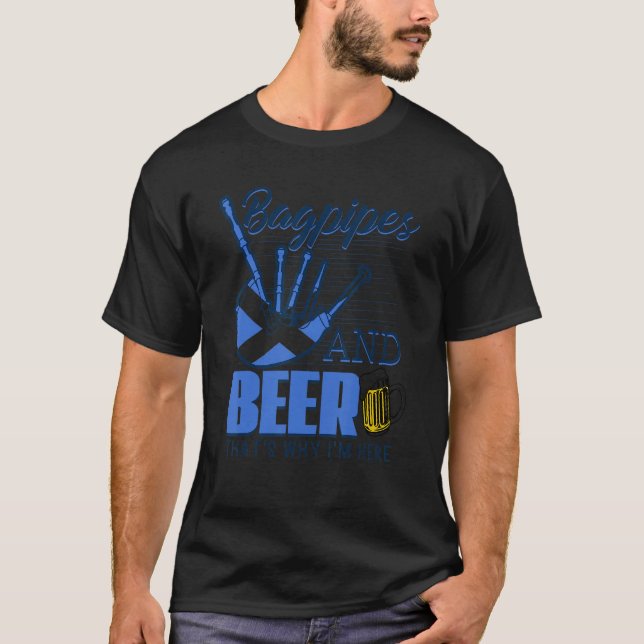 Camiseta Bagpipes y Cerveza por eso estoy aquí Bandera esco (Anverso)