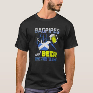 Camiseta Bagpipes y Cerveza por eso estoy aquí Bandera esco