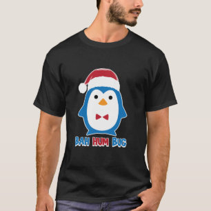 Camiseta Bah Hum Bug Pingüino Santa Hat Anti Xmas Scrooge