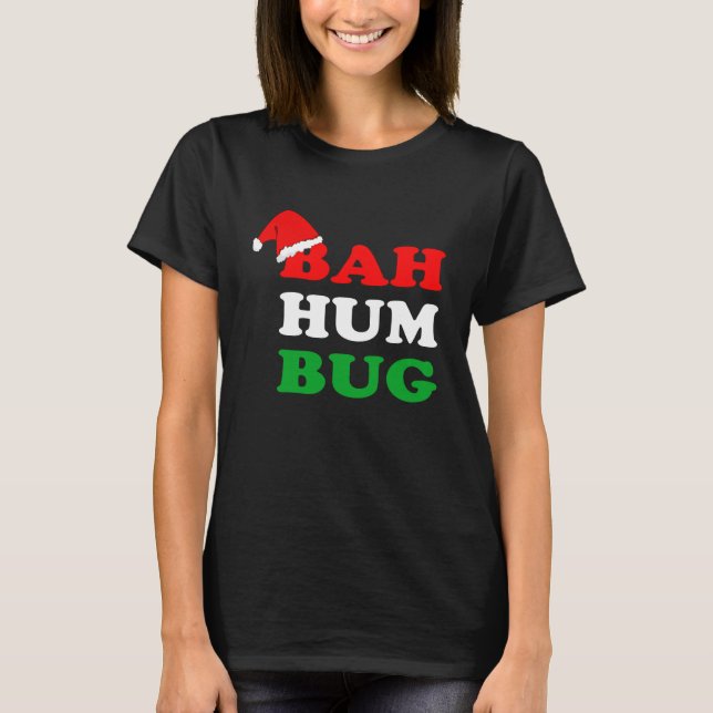 Camiseta Bah Humbug  Christmas Santa Hat Bah Hum Bug (Anverso)
