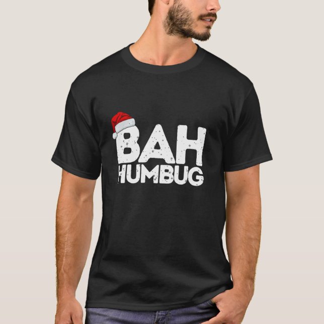 Camiseta Bah Humbug Funny Sarcastic Anti Christmas Holiday  (Anverso)