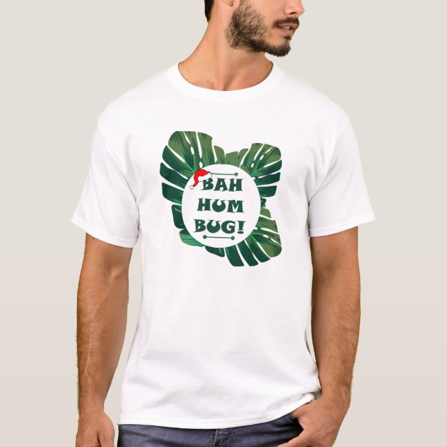 Camiseta Bah Humbug Monstera Plants (Anverso)