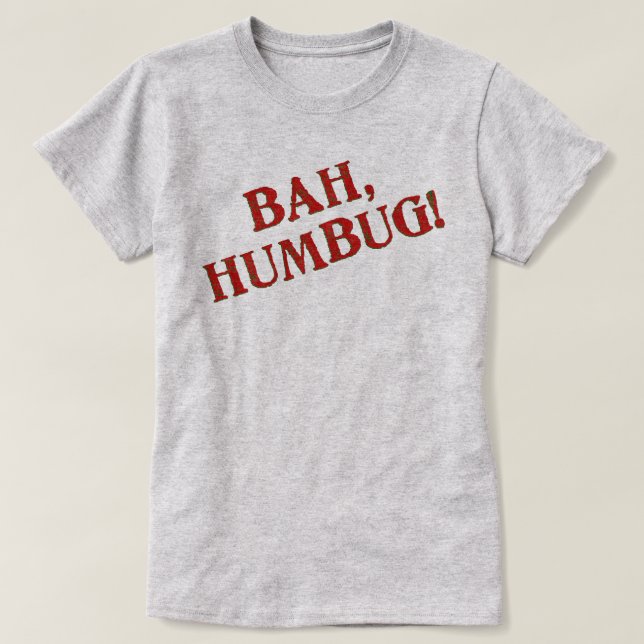 Camiseta Bah Humbug T-Shirt (Diseño del anverso)