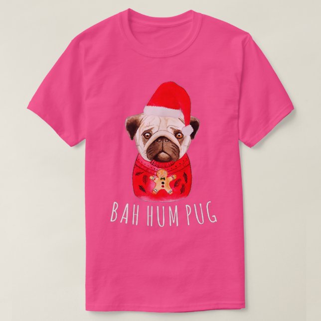 Camiseta Bah Hums Pug Christmas Xmas Holiday Winters Season (Diseño del anverso)