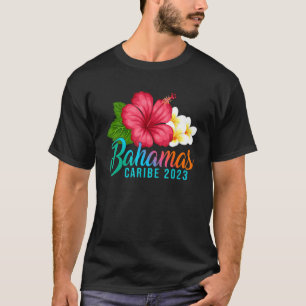 Camiseta Bahamas Vacaciones Caribe Tropical Hibiscus Flower