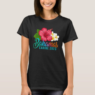 Camiseta Bahamas Vacaciones Caribe Tropical Hibiscus Flower