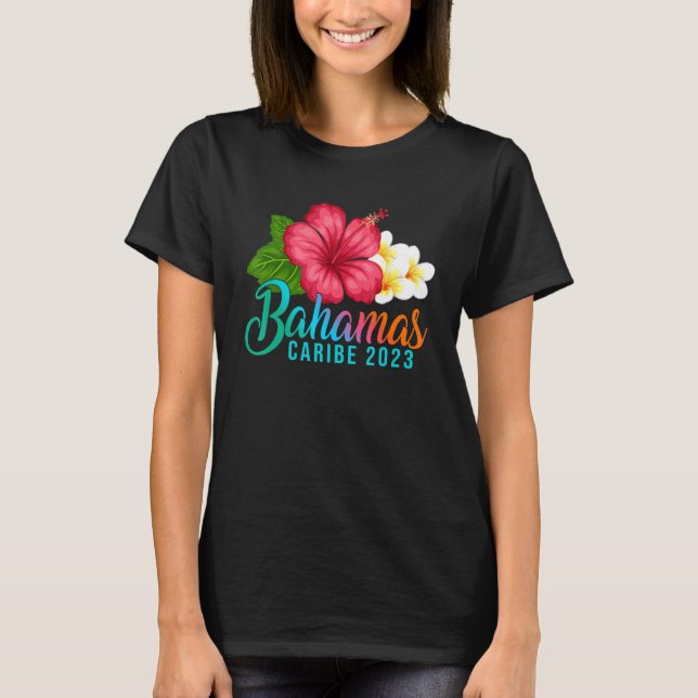Camiseta Bahamas Vacaciones Caribe Tropical Hibiscus Flower (Anverso)